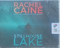 Stillhouse Lake written by Rachel Caine performed by Emily Sutton-Smith on Audio CD (Unabridged)